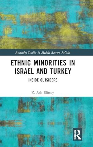 Ethnic Minorities in Israel and Turkey