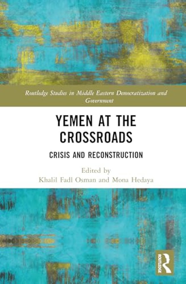 Yemen at the Crossroads