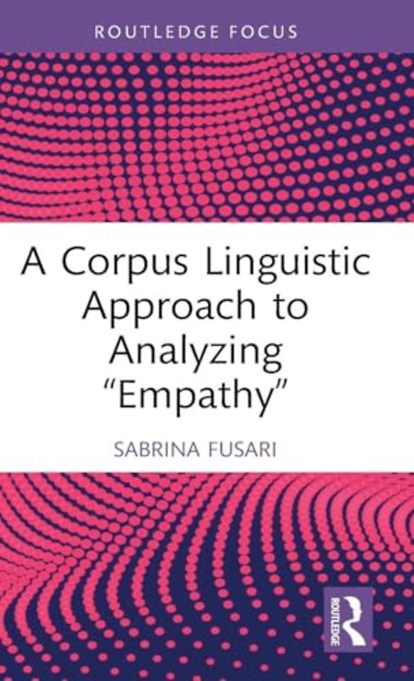 A Corpus Linguistic Approach to Analyzing "Empathy"