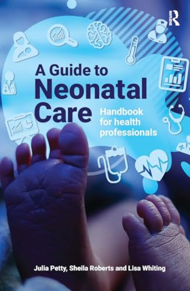 A Guide to Neonatal Care