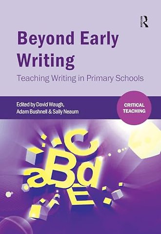 Beyond Early Writing