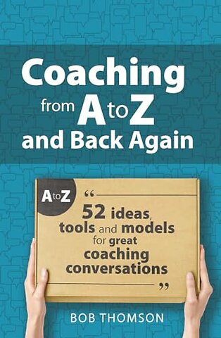 Coaching from A to Z and back again