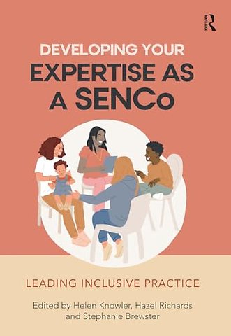 Developing Your Expertise as a SENCo