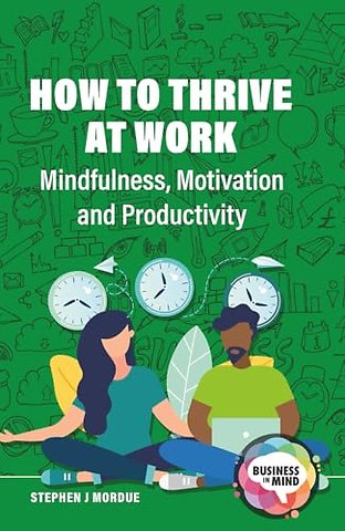 How to Thrive at Work