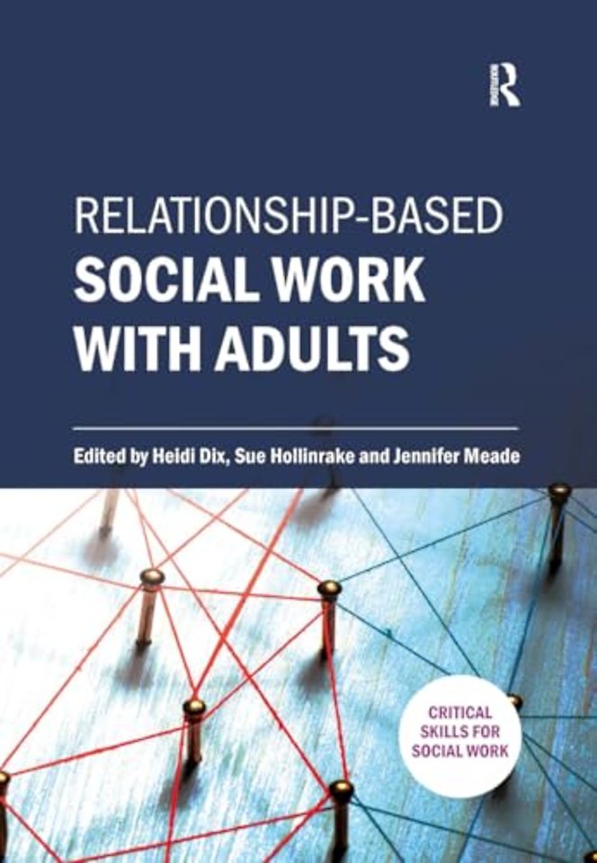 Relationship-based Social Work with Adults