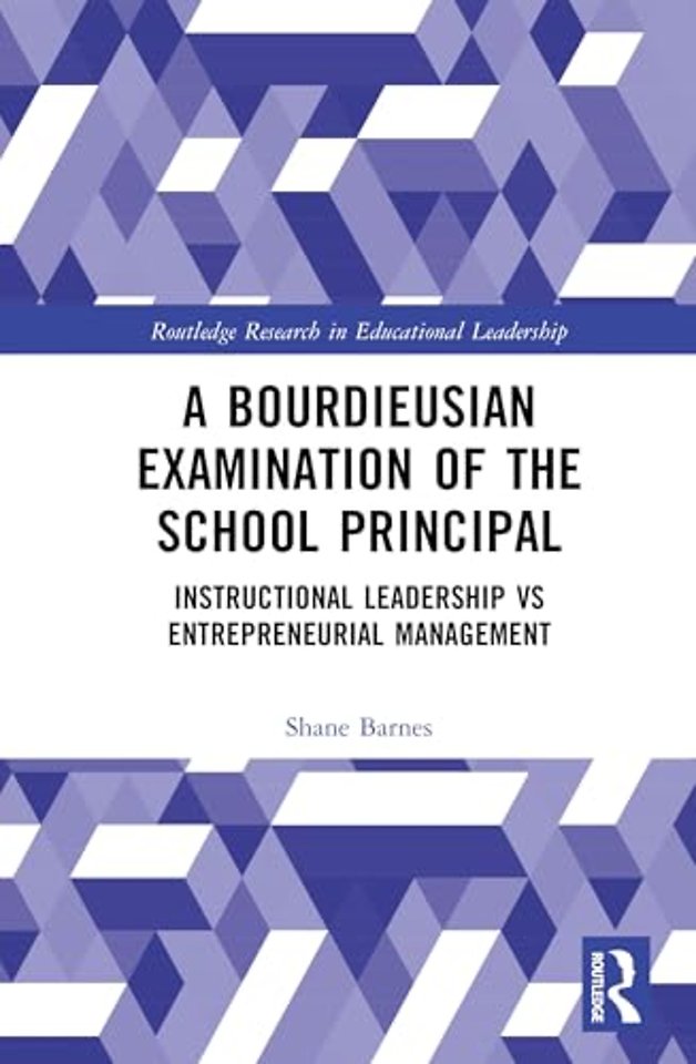 A Bourdieusian Examination of the School Principal
