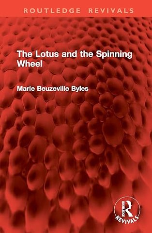 The Lotus and the Spinning Wheel