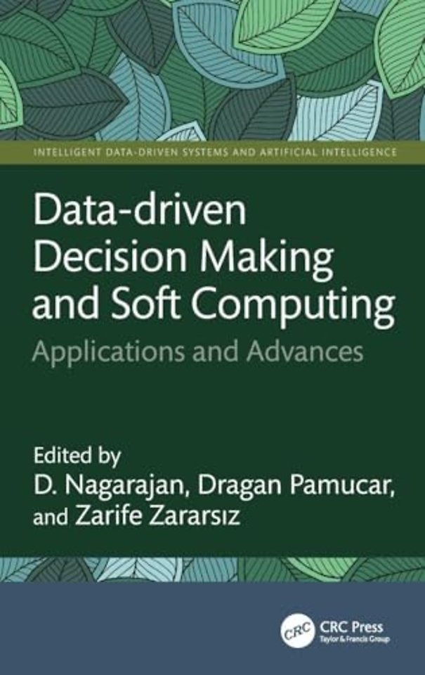 Data-driven Decision Making and Soft Computing