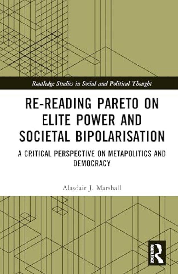 Re-Reading Pareto on Elite Power and Societal Bipolarisation