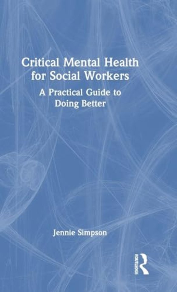 Critical Mental Health for Social Workers