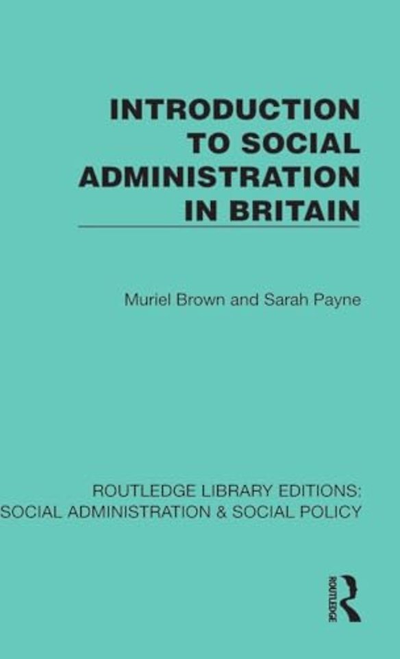 Introduction to Social Administration in Britain