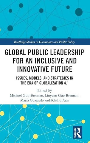Global Public Leadership for an Inclusive and Innovative Future