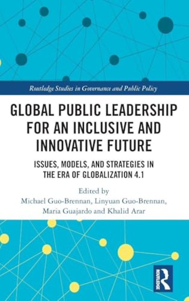 Global Public Leadership for an Inclusive and Innovative Future