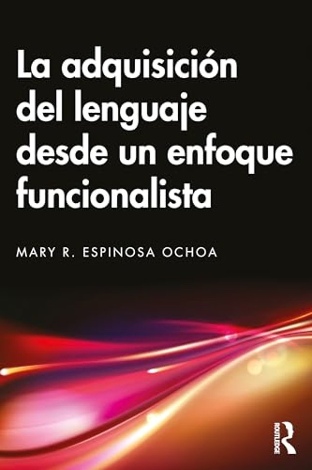 La adquisicion del lenguaje desde un enfoque funcionalista