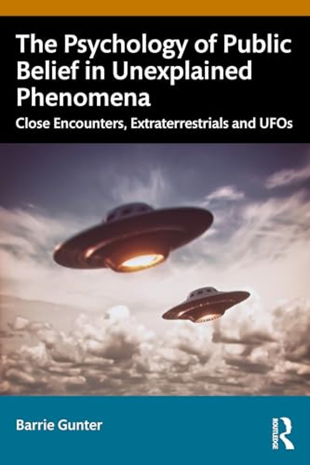 The Psychology of Public Belief in Unexplained Phenomena