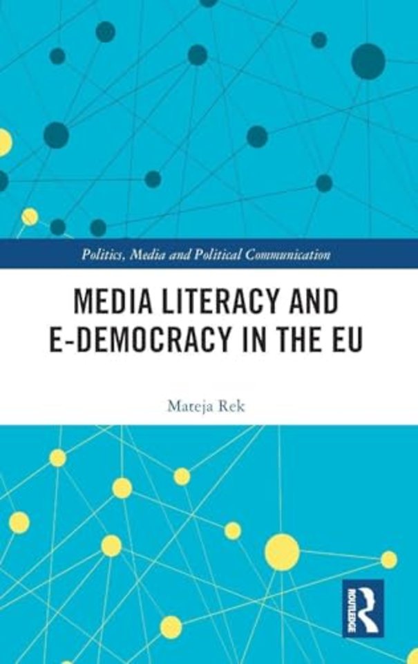 Media Literacy and E-Democracy in the EU
