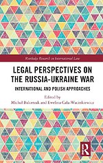 Legal Perspectives on the Russia-Ukraine War