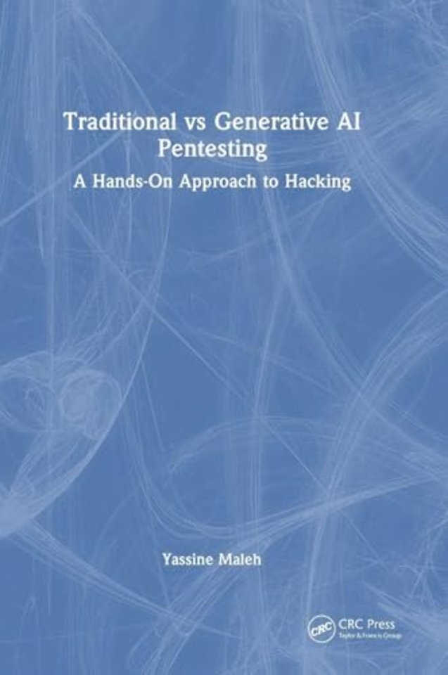 Traditional vs Generative AI Pentesting