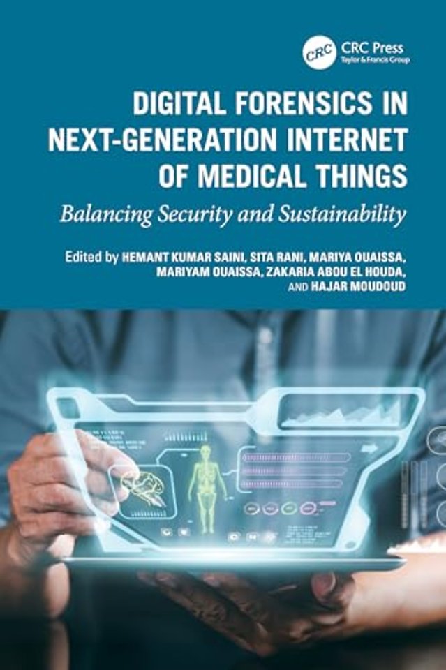 Digital Forensics in Next-Generation Internet of Medical Things