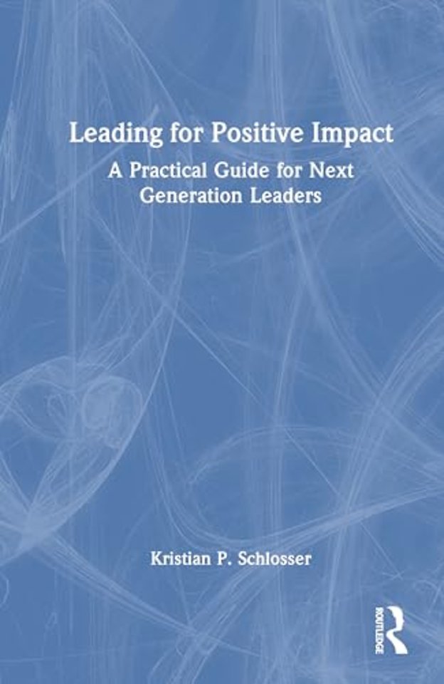 Leading for Positive Impact