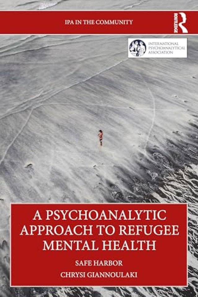 A Psychoanalytic Approach to Refugee Mental Health
