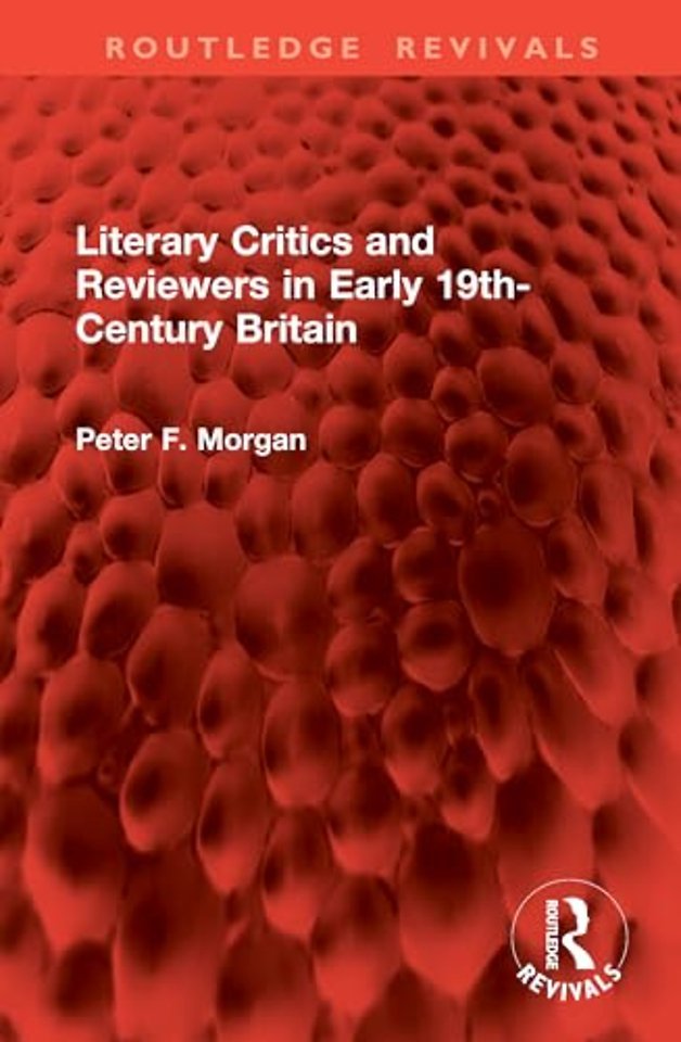 Literary Critics and Reviewers in Early 19th-Century Britain