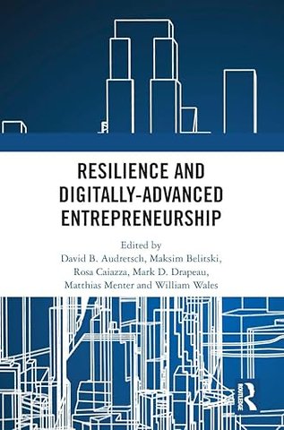 Resilience and Digitally-Advanced Entrepreneurship