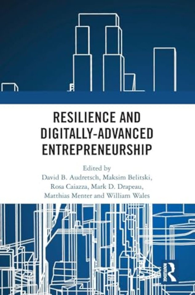 Resilience and Digitally-Advanced Entrepreneurship