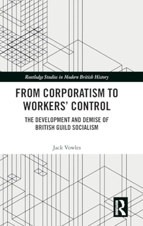 From Corporatism to Workers’ Control