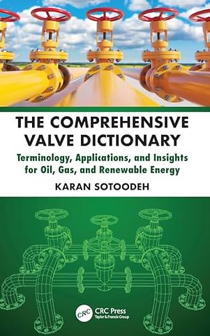 The Comprehensive Valve Dictionary