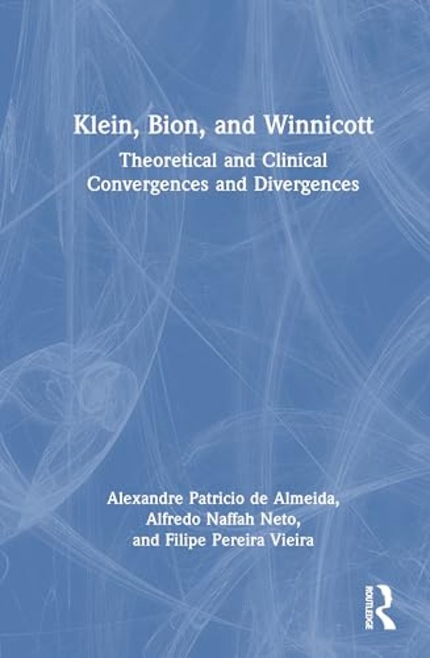 Klein, Bion, and Winnicott