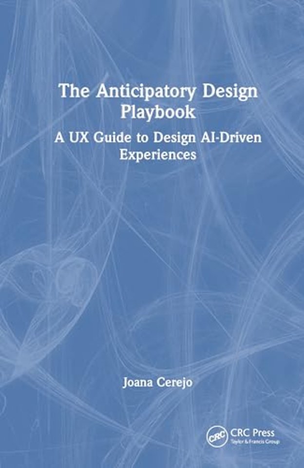 The Anticipatory Design Playbook