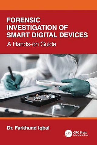 Forensic Investigation of Smart Digital Devices