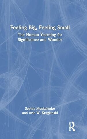 Feeling Big, Feeling Small