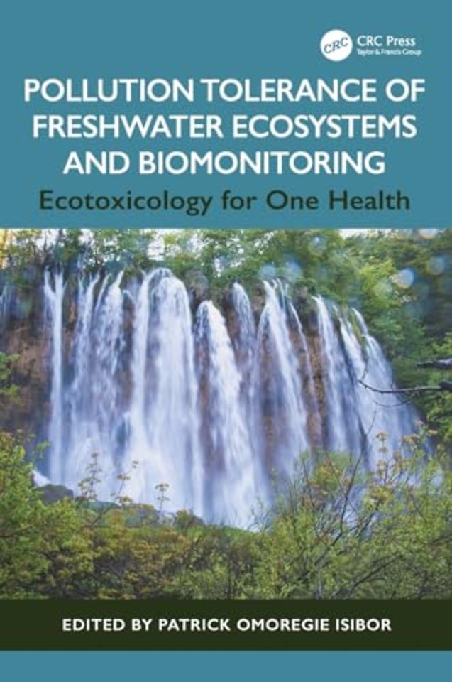 Pollution Tolerance of Freshwater Ecosystems and Biomonitoring