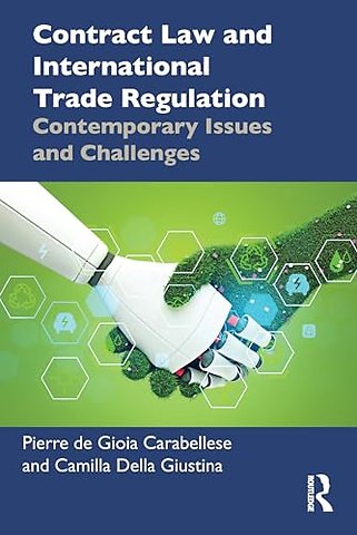Contract Law and International Trade Regulation