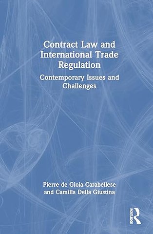 Contract Law and International Trade Regulation