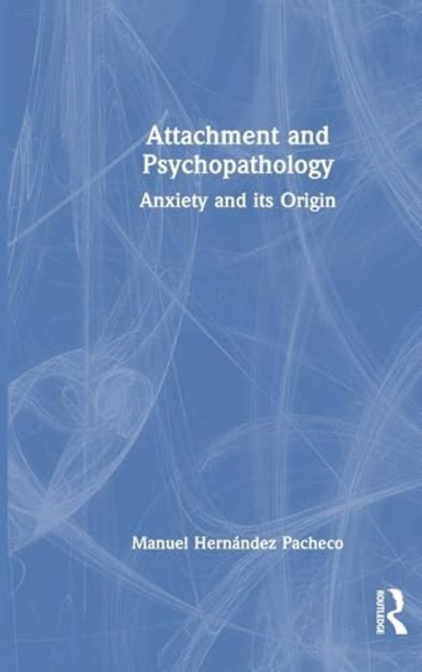 Attachment and Psychopathology
