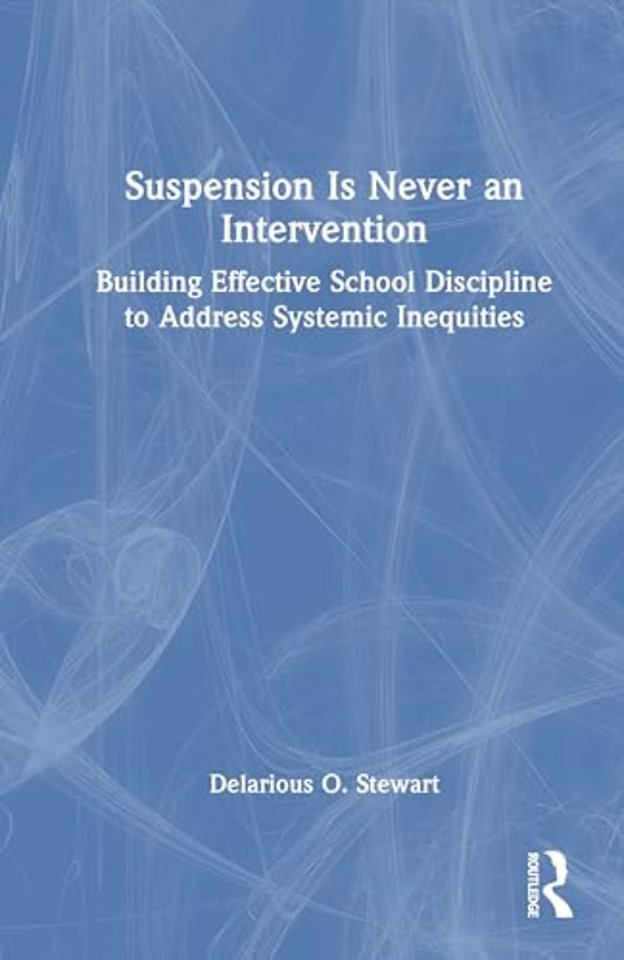 Suspension Is Never an Intervention