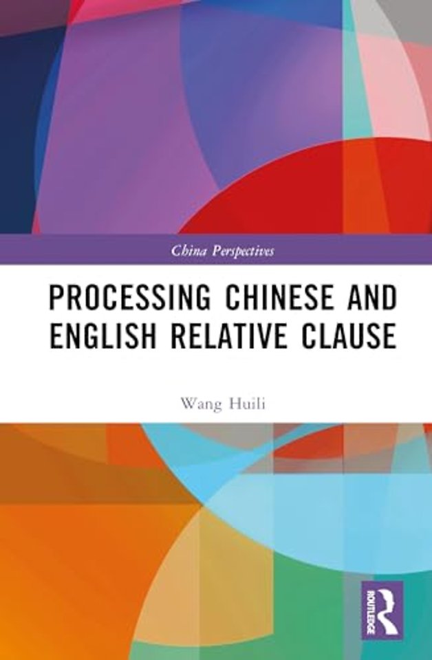 Processing Chinese and English Relative Clause