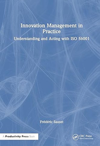 Innovation Management in Practice