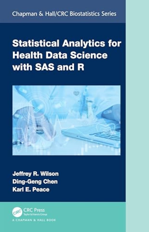 Statistical Analytics for Health Data Science with SAS and R Set