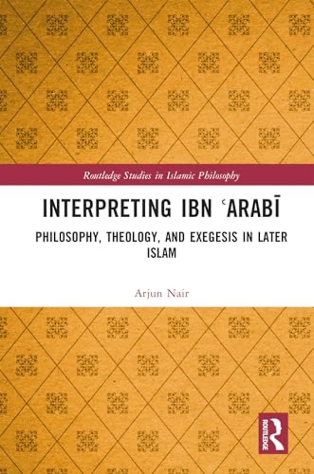 Interpreting Ibn ?Arabi