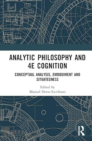 Analytic Philosophy and 4E Cognition