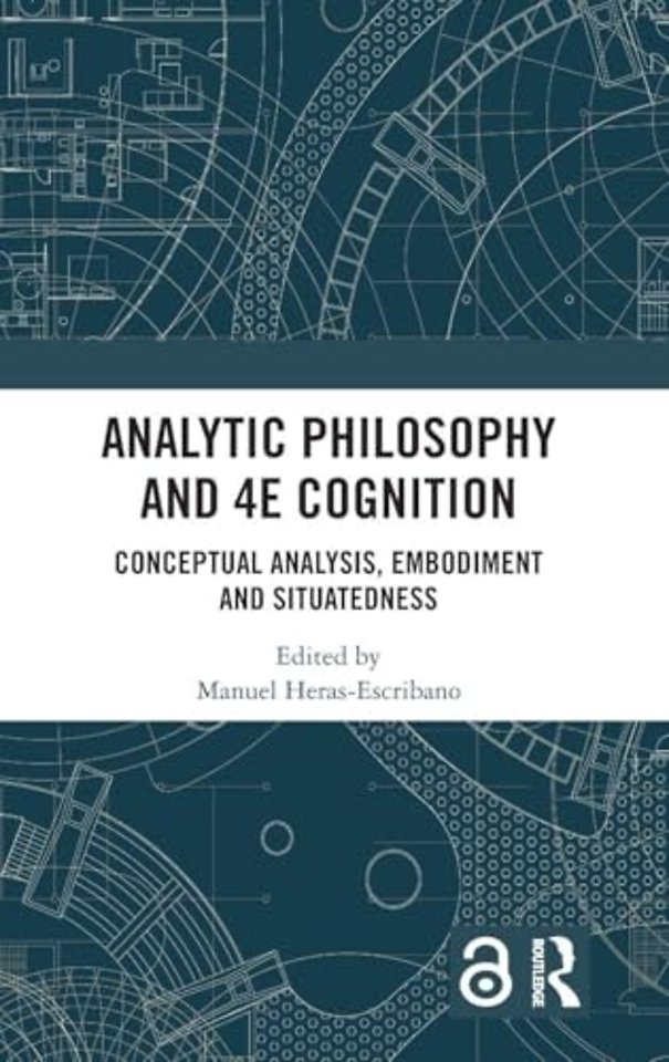 Analytic Philosophy and 4E Cognition
