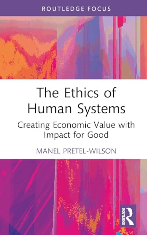 The Ethics of Human Systems