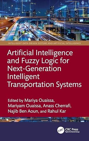 Artificial Intelligence and Fuzzy Logic for Next-Generation Intelligent Transportation Systems