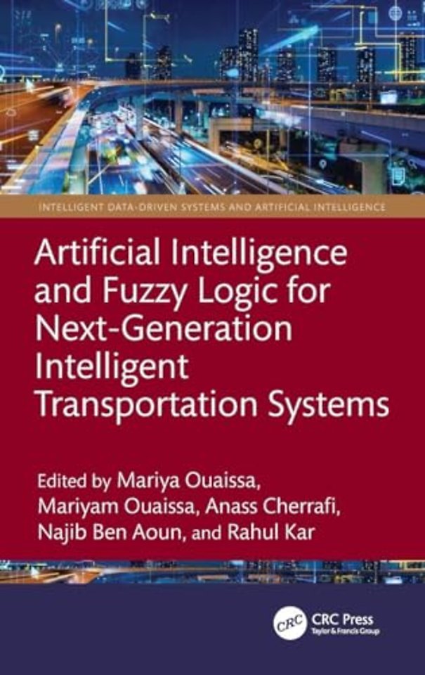 Artificial Intelligence and Fuzzy Logic for Next-Generation Intelligent Transportation Systems