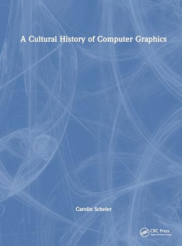 A Cultural History of Computer Graphics