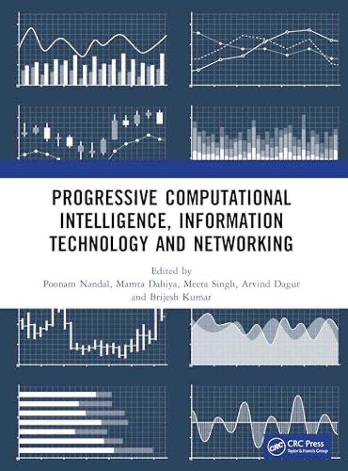 Progressive Computational Intelligence, Information Technology and Networking